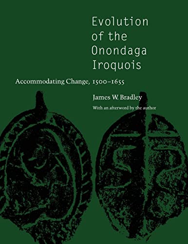 Evolution of the Onondoga Iroquois: Accommocating Change, 1500-1655