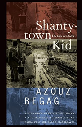 Imagen de archivo de Shantytown Kid: Le Gone Du Chaaba a la venta por ThriftBooks-Atlanta