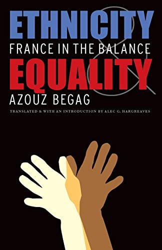 Imagen de archivo de Ethnicity and Equality : France in the Balance a la venta por Better World Books