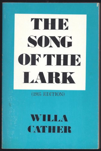 Stock image for The Song of the Lark for sale by Better World Books