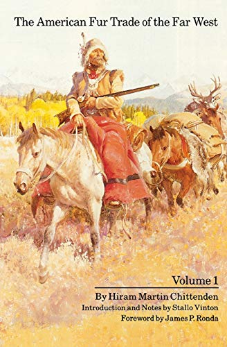 Imagen de archivo de The American Fur Trade of the Far West, Volume 1 a la venta por ThriftBooks-Atlanta