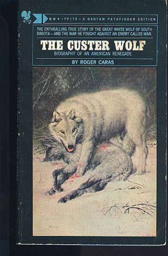 9780803263369: The Custer Wolf: Biography of an American Renegade