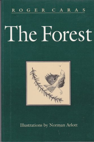 Stock image for The Forest : A Dramatic Portrait of Life in the American Wild for sale by Better World Books