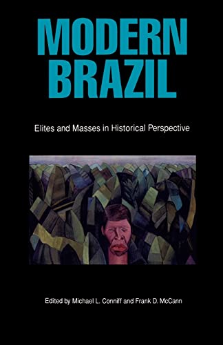 9780803263482: Modern Brazil: Elites and Masses in Historical Perspective