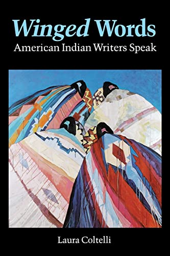 Beispielbild fr Winged Words: American Indian Writers Speak (American Indian Lives) zum Verkauf von HPB-Ruby