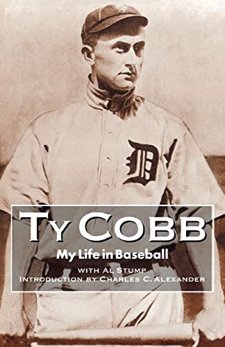 Stock image for My Life in Baseball: The True Record [Paperback] Cobb, Ty; Stump, Al and Alexander, Charles C. for sale by Ocean Books