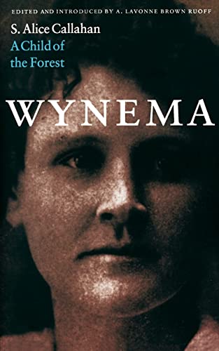 Imagen de archivo de Wynema: A Child of the Forest a la venta por Half Price Books Inc.