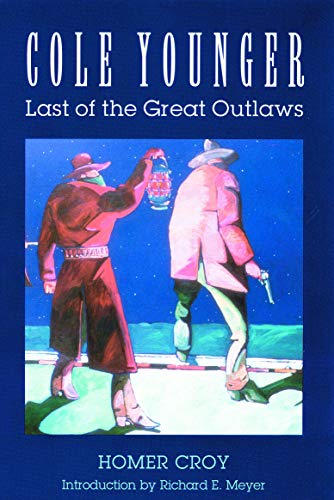 9780803264007: Cole Younger: Last of the Great Outlaws