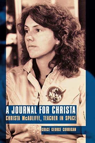 Imagen de archivo de A Journal for Christa: Christa McAuliffe, Teacher in Space a la venta por SecondSale