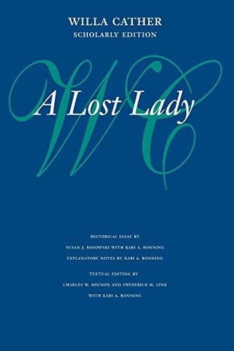 Imagen de archivo de A Lost Lady (Willa Cather Scholarly Edition) a la venta por SecondSale