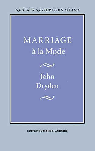 9780803265561: MARRIAGE A LA MODE (Regents Restoration Drama)