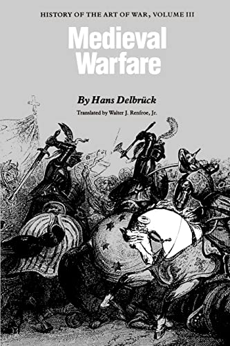 9780803265851: Medieval Warfare: History of the Art of War, volume 3