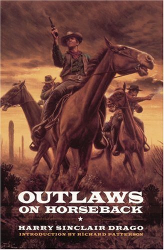 Stock image for Outlaws on Horseback: The History of the Organized Bands of Bank and Train Robbers Who Terrorized the Prairie Towns of Missouri, Kansas, Indian Territory, and Oklahoma for Half a Century for sale by HPB Inc.