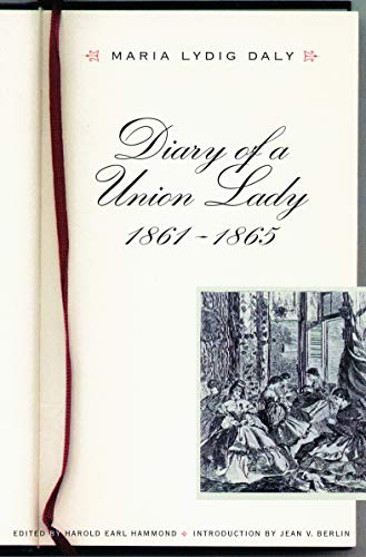Imagen de archivo de Diary of a Union Lady, 1861-1865 a la venta por Better World Books: West