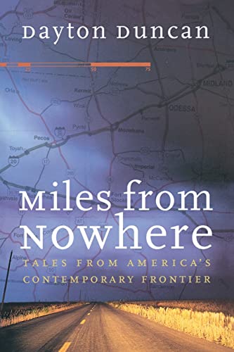 Stock image for Miles from Nowhere: Tales from America's Contemporary Frontier for sale by Idaho Youth Ranch Books