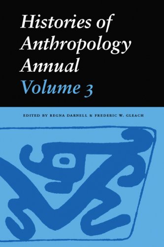 9780803266643: Histories of Anthropology Annual: v. 3