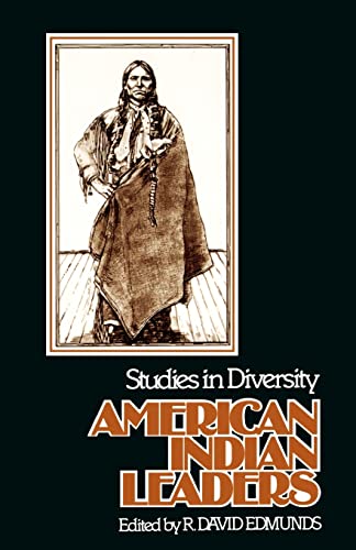 Beispielbild fr American Indian Leaders. Studies in Diversity. Edited by R. David Edmunds. zum Verkauf von Antiquariat Christoph Wilde