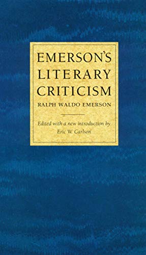Beispielbild fr Emerson's Literary Criticism zum Verkauf von Powell's Bookstores Chicago, ABAA
