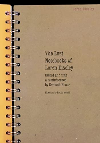 Stock image for The Lost Notebooks of Loren Eiseley for sale by Wonder Book