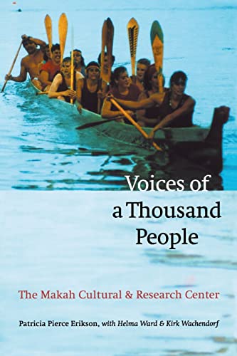 Imagen de archivo de Voices of a Thousand People: The Makah Cultural and Research Center a la venta por HPB-Red