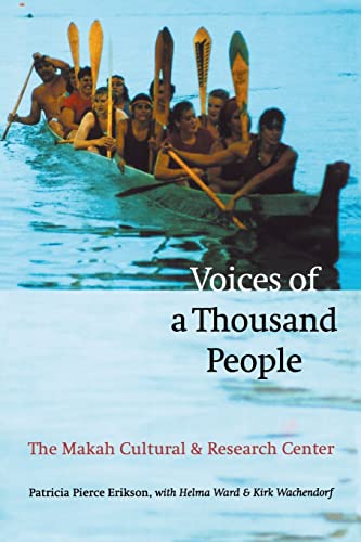 Stock image for Voices of a Thousand People: The Makah Cultural and Research Center for sale by HPB-Red