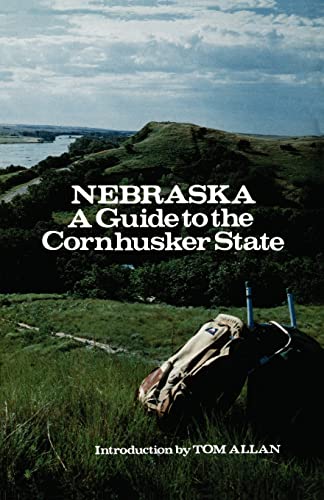 9780803268517: Nebraska: A Guide to the Cornhusker State [Lingua Inglese]