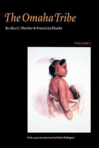 The Omaha Tribe, Volume 1 (9780803268760) by Fletcher, Alice C.; La Flesche, Francis