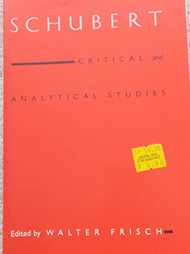 9780803268920: Schubert: Critical and Analytical Studies