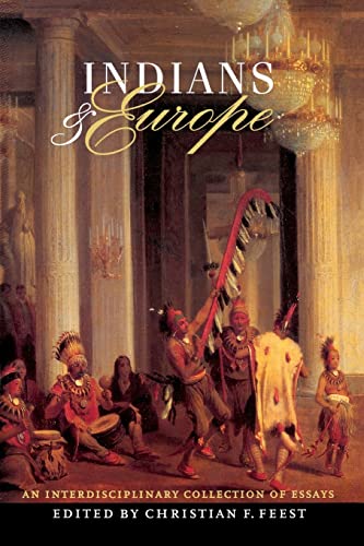 Imagen de archivo de Indians and Europe: An Interdisciplinary Collection of Essays a la venta por Bulk Book Warehouse