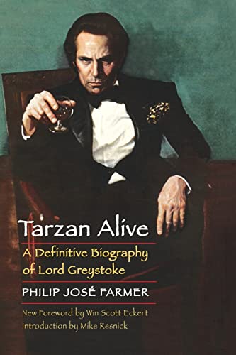 9780803269217: Tarzan Alive: A Definitive Biography of Lord Greystoke (Bison Frontiers of Imagination)