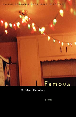 Stock image for Famous (Prairie Schooner Book Prize in Poetry) for sale by SecondSale