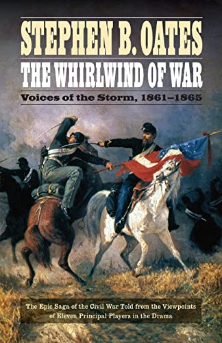 9780803269309: The Whirlwind of War: Voices of the Storm, 1861-1865