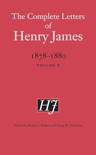 Beispielbild fr The Complete Letters of Henry James, 1878-1880. Volume 2 zum Verkauf von Blackwell's