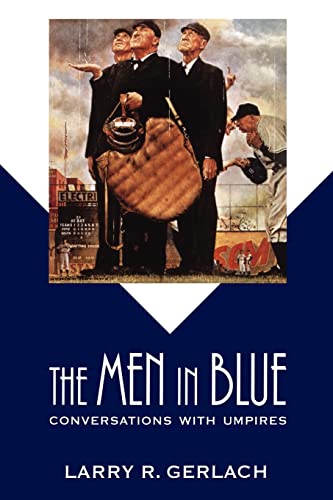 Stock image for The Men in Blue: Conversations with Umpires (Bison Book) for sale by SecondSale