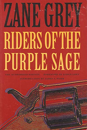 Stock image for Riders of the Purple Sage: The Authorized Edition for sale by Books From California