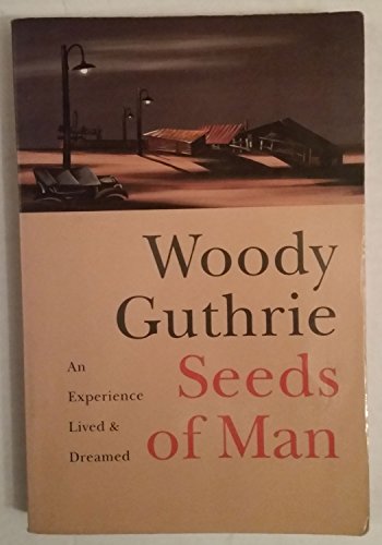 9780803270534: Seeds of Man: An Experience Lived and Dreamed