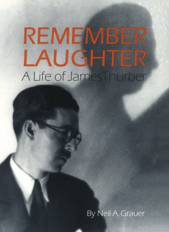 Imagen de archivo de Remember Laughter: A Life of James Thurber a la venta por Wonder Book