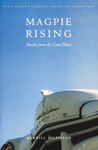 9780803271074: Magpie Rising: Sketches from the Great Plains