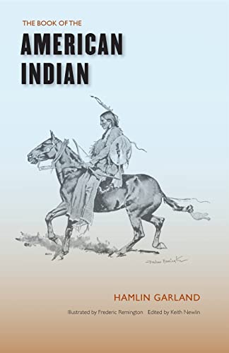 The Book of the American Indian (9780803271210) by Garland, Hamlin