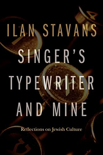Singer's Typewriter and Mine Reflections on Jewish Culture