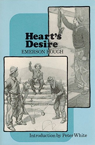 9780803272095: Heart's Desire: The Story of a Contented Town, Certain Peculiar Citizens and Two Fortunate Lovers