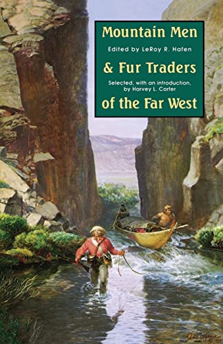 Beispielbild fr Mountain Men and Fur Traders of the Far West: Eighteen Biographical Sketches zum Verkauf von Jenson Books Inc