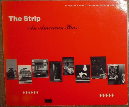 Imagen de archivo de The Strip: An American Place a la venta por Books From California