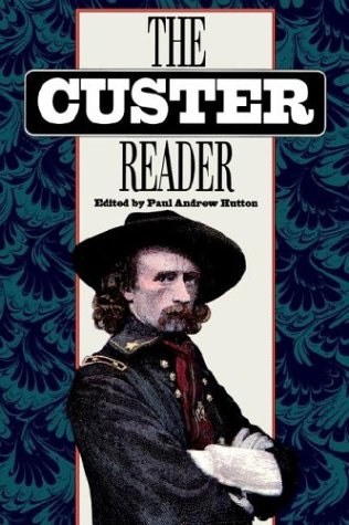 Beispielbild fr The Custer Reader zum Verkauf von Better World Books