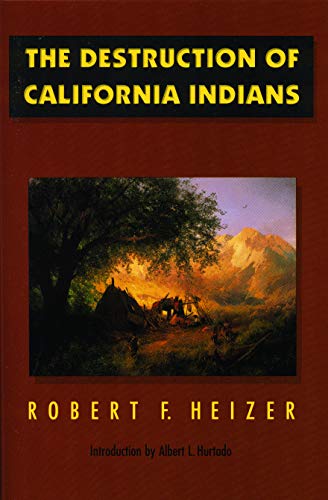 Stock image for The Destruction of California Indians for sale by Goodwill Books