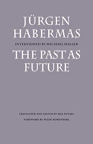 9780803272668: The Past as Future (Modern German Culture & Literature Series)