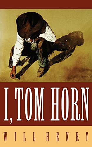 Beispielbild fr I, Tom Horn zum Verkauf von Better World Books