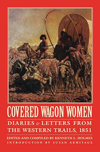 Imagen de archivo de Covered Wagon Women, Volume 3: Diaries and Letters from the Western Trails, 1851 a la venta por SecondSale