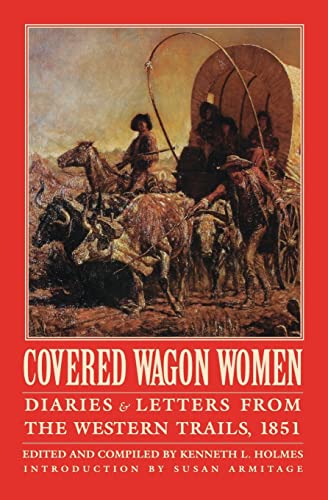 9780803272873: Covered Wagon Women, Volume 3: Diaries and Letters from the Western Trails, 1851