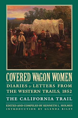 9780803272910: Diaries & Letters from the Western Trails 1852: The California Trail (4)